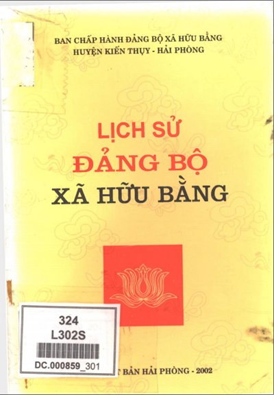 LỊCH SỬ ĐẢNG BỘ XÃ HỮU BẰNG (BẢN GỐC)
